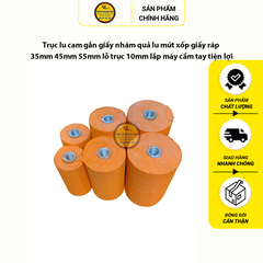Trục lu cam gắn giấy nhám quả lu mút xốp size 35mm 45mm 55mm lỗ trục 10mm lắp máy cầm tay tiện lợi