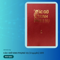 Các Giờ Kinh Phụng Vụ (trọn bộ)