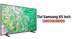 Bảng giá Samsung UA65DU8000 hiện nay mới nhất 2024