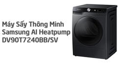 Hướng dẫn sử dụng và bảo dưỡng máy sấy Samsung DV90T7240BB/SV: Giữ máy hoạt động bền bỉ và hiệu quả