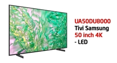 Samsung 50DU8000 giá bao nhiêu? Cập nhật 2024 mới nhất