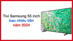 Smart tivi Samsung 55 inch giá bao nhiêu năm 2024