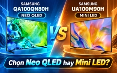 So sánh Samsung QA100QN80H và UA100M90H: Chọn Neo QLED hay Mini LED?
