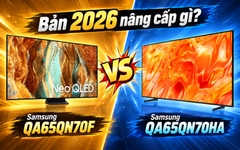 So sánh Samsung QA65QN70F và QA65QN70HA: Bản 2026 nâng cấp gì? Nên mua mẫu nào?