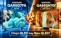 So sánh Samsung QA85Q7FA và QA85QN70F: Chọn QLED hay Neo QLED?