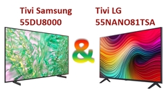 So sánh thông số kỹ thuật Tivi Samsung 55DU8000 và Tivi LG 55NANO81TSA