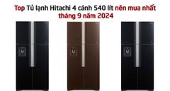 Top Tủ lạnh Hitachi 4 cánh 540 lít nên mua nhất tháng 9 năm 2024