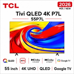 Google Tivi QLED TCL 4K 55 inch 55P7L - Mới 2026
