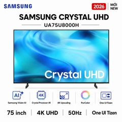 Smart Tivi Crystal UHD Samsung AI 4K 75 inch UA75U8000H - Mới 2026