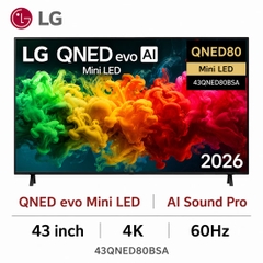 Smart Tivi LG 43QNED80BSA QNED evo AI 4K 43 inch Mini LED Mới 2026