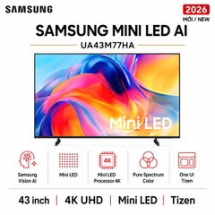 Smart Tivi Mini LED Samsung AI 4K 43 inch UA43M77HA - Mới 2026