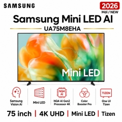 Smart Tivi Mini LED Samsung AI 4K 75 inch UA75M8EHA - Mới 2026