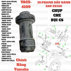 [EX15][30:PHANH DẦU BÁNH SAU] YACS-4109 CHỤP CHE BỤI CS EX15 (15-18) (14)-[Yamaha], EX155 [30:PHANH(14)]