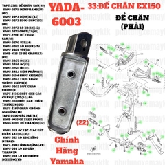 [Yamaha][33:ĐẾCHÂN] YADA-6003 ĐẾ CHÂN EX15 (15-18) (16) (22)