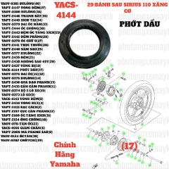 [SIRC][29:BÁNH SAU] YACS-4144 PHỚT DẦU SIRIUS RC-T110LE (17)-[Yamaha], EX155 [29:BÁNH(8)], SIRIUS FI [29:BÁNH(18)]
