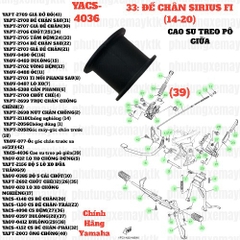 [SIR][33:ĐẾ CHÂN] YACS-4036 Cao su treo pô giữa Ex 4 số,5 số SIRIUS-FI(14-20) (39) [Yamaha]