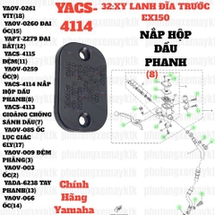 [EX15][32:XI LANH PHANH ĐĨA TRƯỚC] YACS-4114 NẮP HỘP DẦU PHANH EX15 (15-18)-[Yamaha], EX155 [32:XI(8)], SIRIUS FI [32:XI(8)]