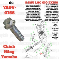 [EX15][1:CỤM ĐẦU XI LANH] YAOV-0156 BU LÔNG -EX150 (9) [7:BƠMDẦU(10)] [8:BẦU(5)] [6:HỆ(3)]-[Yamaha], EX155 [18:CHẮN(13)]