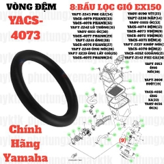 [EX15][8:BẦU LỌC GIÓ] YACS-4073 VỒNG ĐỆM EX15 (15-18) (9). EX155 [8:BẦU(7)] , NVX155_V1 [8:BẦU(10)]