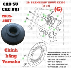 [EX15][28:PHANH DẦU] YACS-4057 CAO SU CHE BỤI EX150 (15-18) (6)-[Yamaha], SIRIUS FI [28:PHANH(7)], NVX155_V1 [28:(6)]