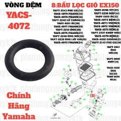 [EX15][8:BẦU LỌC GIÓ] YACS-4072 VỒNG ĐỆM EX15 (15-18) (8). EX155 [8:BẦU(6)]-[Yamaha], NVX155_V1 [8:BẦU(9)]