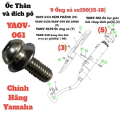 [EX15] [9:Ống xả] YAOV-061 Ốc lục giác bắt chụp đích pô-EXCITER 150-155 (5),(3). EX155 [9:ỐNG(3)(5)], SIRIUS FI [9:ỐNG(4)] [Yamaha], NVX155_V1 [9:ỐNG(3)]