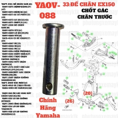 [EX15][33:ĐẾCHÂN] YAOV-088CHỐT GÁC CHÂN TRƯỚC EX15 (15-18) (20) (26)-[Yamaha], EX155 [33:ĐẾ(24)(31)], NVX155_V1 [33:(38)(46)