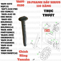 [EX15][28:PHANH DẦU] YAOV-0150 TRỤC TRƯỢT EX 150 (15-18) (12), SIRIUS RC [28:PHANH(12)]-[Yamaha], EX155 [28:PHANH(11)], SIRIUS FI [28:PHANH(15)], NVX155_V1 [28:(12)]