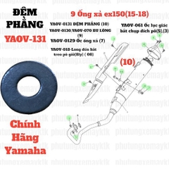 [EX15] [9:Ống xả] YAOV-0131 ĐỆM PHẲNG xe EX150(15-18) (10)-[Yamaha]