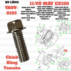 [EX15][11:VỎ MÁY] YAOV-0193 BU LÔNG EX15 (15-18) (9) trùng mã 950220601600, EX155 [11:VỎ(9)], SIRIUS FI [23:CỤM(9)]