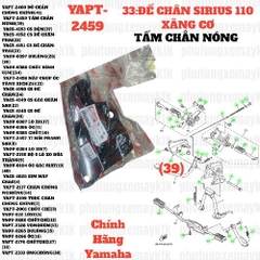 [SIRC][33:ĐẾ CHÂN] YAPT-2459 TẤM CHẮN NÓNG SIRIUS RC-T110LE (39)-[Yamaha]