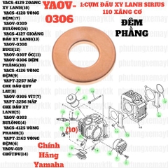 [SIRC][1:CỤM ĐẦU XY LANH] YAOV-0306 ĐỆM PHẰNG SIRIUS RC-T110LE (10)-[Yamaha]