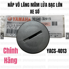 YACS-4013 NẮP VÔ LĂNG MÂM LỬA BẠC LỚN XE SỐ-[Yamaha]
