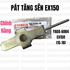 [Chính hãng Yamaha]YADA-6004 Pát tăng sên Ex150(15-18)