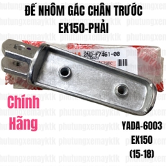 [Chính hãng Yamaha]YADA-6003 Đế nhôm gác chân trước Ex150(15-18) PM