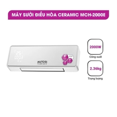 [Chính Hãng] Máy sưởi điều hòa Ceramic Mutosi MCH-2000E