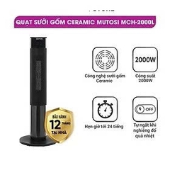[Chính Hãng] Máy sưởi quạt sưởi gốm Ceramic Mutosi MCH-2000L