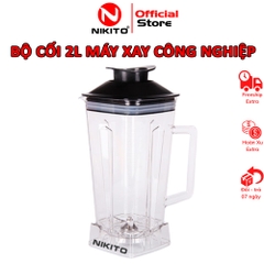 Bộ cối xay NIKITO 2L cho máy xay sinh tố công nghiệp Blender