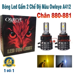 Bóng Led Gầm 2 Chế Độ Màu Trắng Vàng OWLEYE A412 Chân 880,881,H27