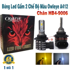 Bóng Led Gầm 2 Chế Độ Màu Trắng Vàng OWLEYE A412 Chân HB4-9006