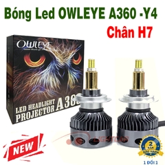 BÓNG LED OWLEYE A360 Y4 CHÂN H7 CHUYÊN DỤNG CHO XE CÓ BI CẦU