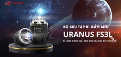 Đèn bi gầm Laser Uranus FS3L 76W Siêu Sáng
