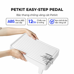 Bậc thang chống văng cát Petkit Easy-Step Pedal
