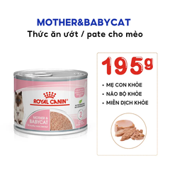 Pate Cho Mèo Mẹ & Mèo Con Royal Canin Mother & Babycat Lon 195g
