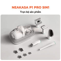 Máy chải hút lông chó mèo Neakasa P1 Pro 5-in-1 Pet Grooming Vacuum