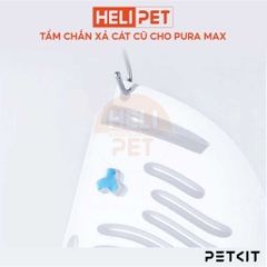 Tấm chắn xả cát cũ Petkit bản tiêu chuẩn
