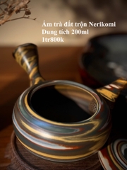 Ẩm trà đất trộn Nerikomi
