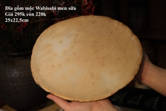 Đĩa gốm mộc Wabisabi men sữa