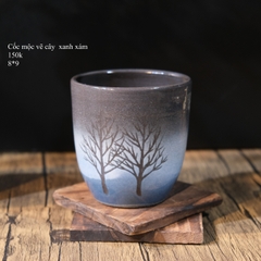 Cốc mộc vẽ cây xanh xám