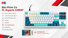 Bàn Phím Cơ FL Esports CMK87 (Cũ) - 1 Mode, Hotswap, Kailh Box Red | MKShop